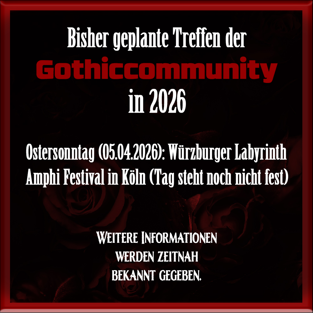 Gothiccommunity Treffen in 2026